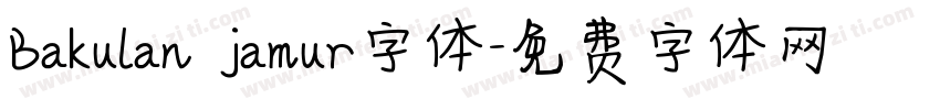 Bakulan jamur字体字体转换